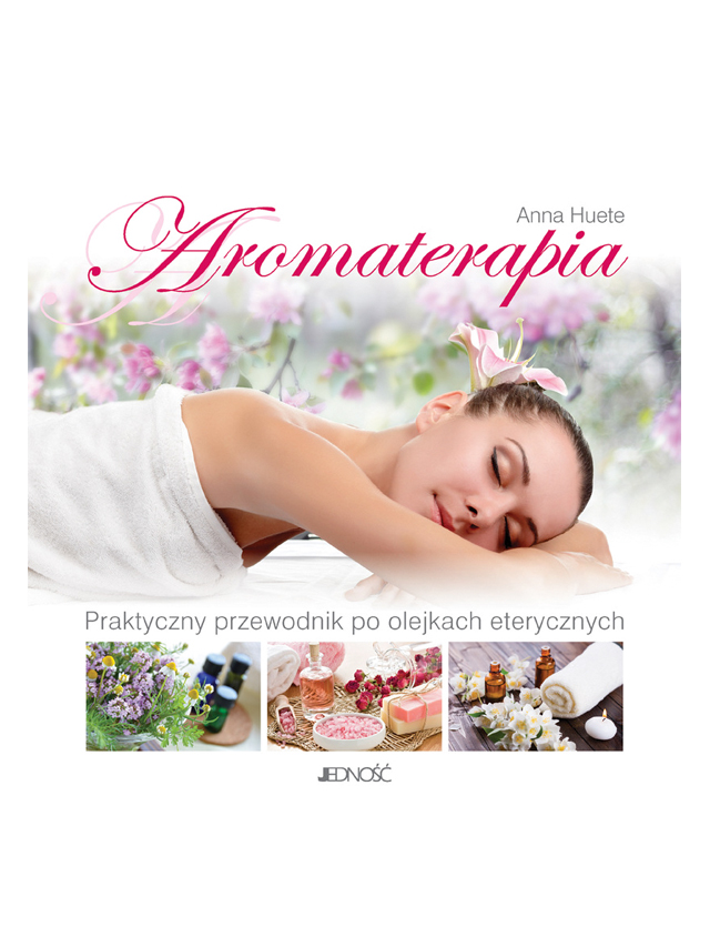Książka **Aromaterapia** Anna Huete